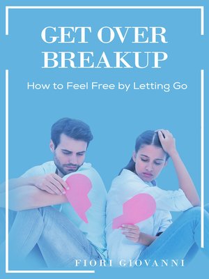cover image of Get Over Breakup